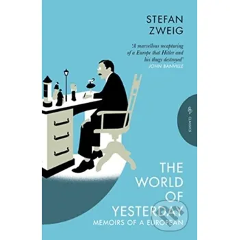 The World of Yesterday - Stefan Zweig Pushkin