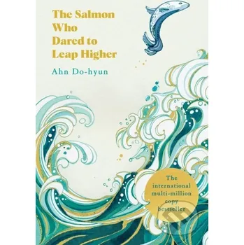 The Salmon Who Dared to Leap Higher - Ahn Do-Hyun Pan Books