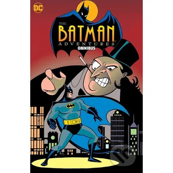 Komiks pro dospělé The Batman Adventures Omnibus - Kelley Puckett, Michael Parobeck (Ilustrátor), Ty Templeton (Ilustrátor) DC Comics