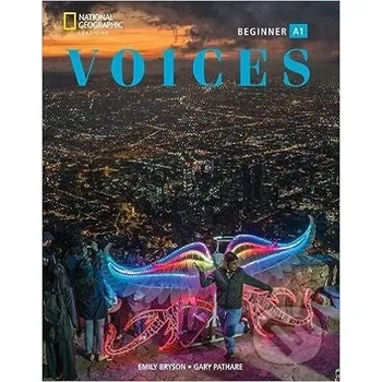 Cizojazyčná kniha Voices Beginner - Student's Book +ONLINE +EBOOK - National Geographic Society National Geographic Society
