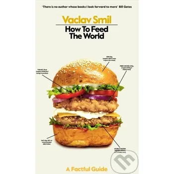 How to Feed the World - Václav Smil Viking