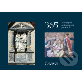 Doplněk ke knize 365 výtvarných a stavebných pamiatok Oravy - Peter Kresánek Simplicissimus