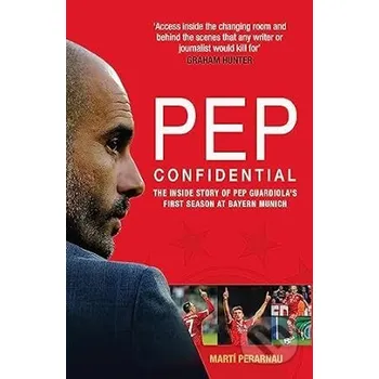 Pep Confidential - Martí Perarnau Arena