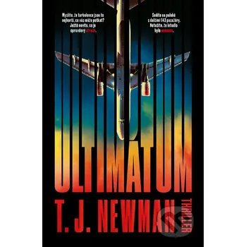 Kniha Ultimátum - T.J. Newman Vendeta