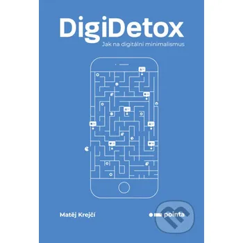 Kniha DigiDetox - Matěj Krejčí Pointa