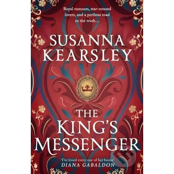 The King's Messenger - Susanna Kearsley Simon & Schuster