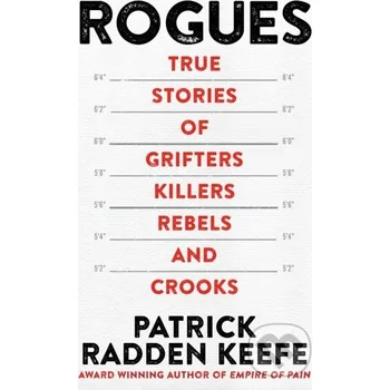 Rogues - Patrick Radden Keefe Picador