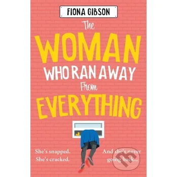 The Woman Who Ran Away from Everything - Fiona Gibson Avon