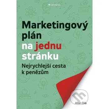 Kniha Marketingový plán na jednu stránku - Allan Dib Grada