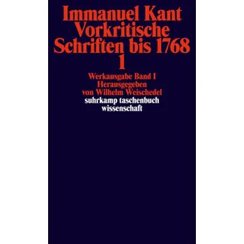 Učebnice Vorkritische Schriften bis 1768. Tl.1 - Immanuel Kant