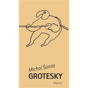 Grotesky - Michal Šanda