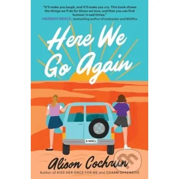 Here We Go Again - Alison Cochrun Atria Books