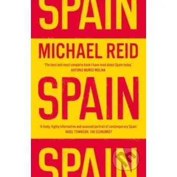 Populárně naučná literatura pro dospělé Spain - Michael Reid Yale University Press