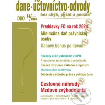 Dane, účtovníctvo, odvody bez chýb, pokút a penále č. 4-5 / 2024 - Preddavky FO, Minimálna daň PO - Poradca s.r.o. Poradca s.r.o.