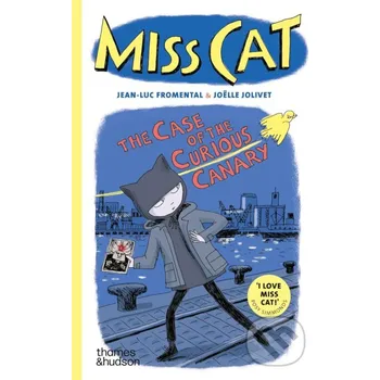 Miss Cat - Jean-Luc Fromental, Joëlle Jolivet Thames & Hudson