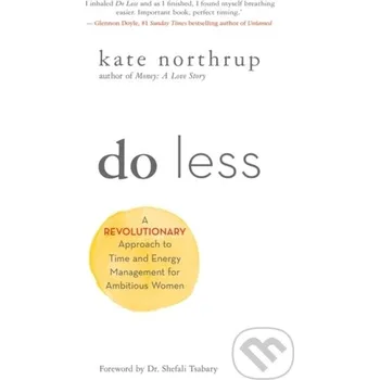 Do Less - Kate Northrup Hay House