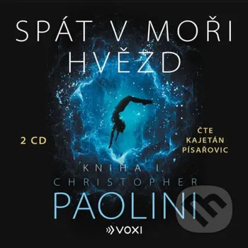 Spát v moři hvězd - Kniha I. - Christopher Paolini Voxi