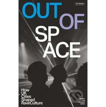 Populárně naučná literatura pro dospělé Out Of Space - Jim Ottewill Velocity Press