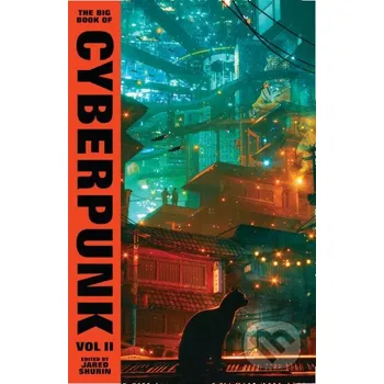 The Big Book of Cyberpunk 2 - Jared Shurin Vintage