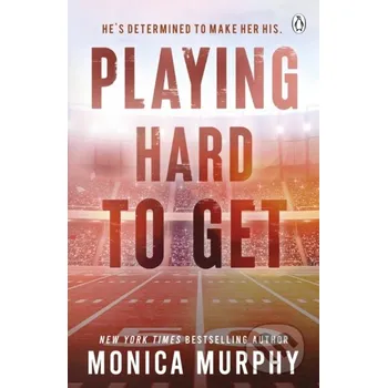 Playing Hard To Get - Murphy Monica Penguin Books