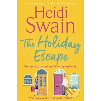The Holiday Escape - Heidi Swain Simon & Schuster