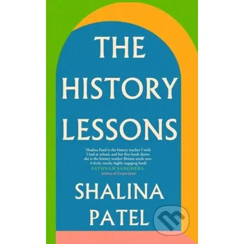 The History Lessons - Shalina Patel Icon Books