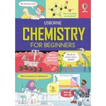 Kniha Chemistry for Beginners - Kristie Pickersgill, Clo'e Floirat (ilustrátor) Usborne