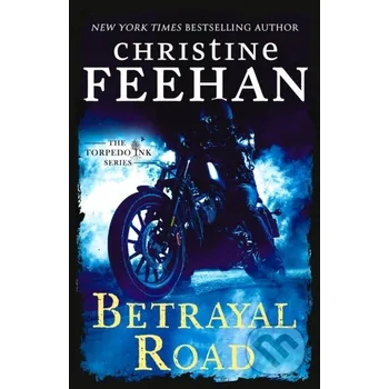 Betrayal Road - Christine Feehan Piatkus