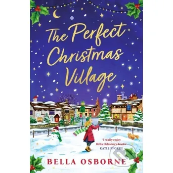 The Perfect Christmas Village - Bella Osborne Aria