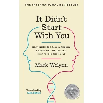It Didn't Start With You - Mark Wolynn Vermilion