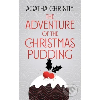 Beletrie pro dospělé The Adventure of the Christmas Pudding - Agatha Christie HarperCollins