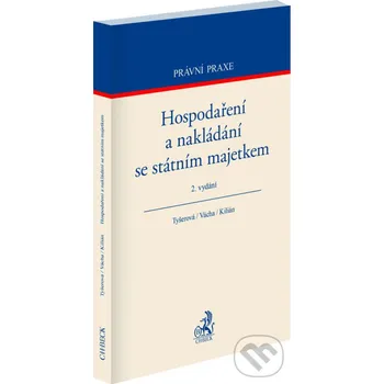Kniha Hospodaření a nakládání se státním majetkem - Dagmar Tyšerová C. H. Beck