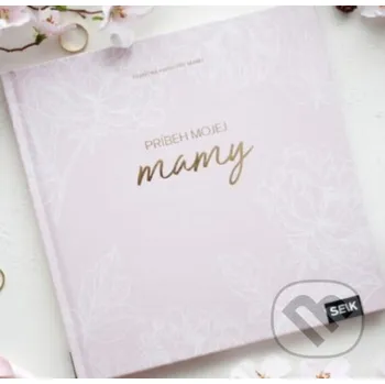 Doplněk ke knize Pamätná kniha pre mamu - Vydavateľstvo SEIK Vydavateľstvo SEIK