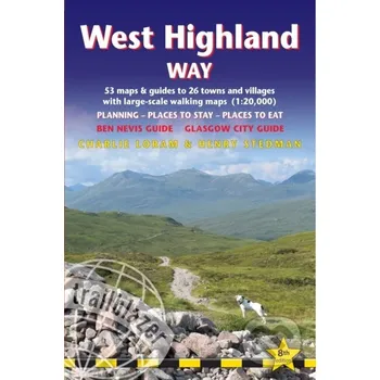 West Highland Way Trailblazer Walking Guide - Charlie Loram, Henry Stedman