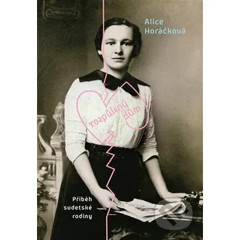 Kniha Rozpůlený dům - Alice Horáčková Argo