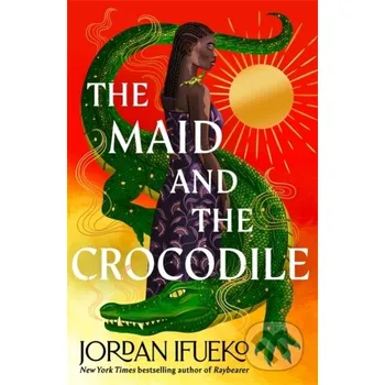 The Maid and the Crocodile - Jordan Ifueko Hot Key