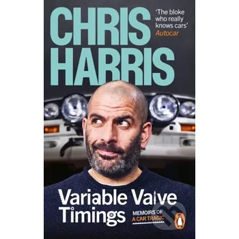 Variable Valve Timings - Chris Harris Ebury