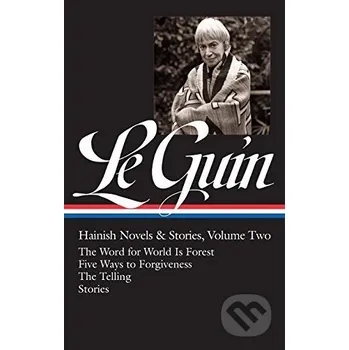 Beletrie pro dospělé Hainish Novels & Stories, Vol. 2 - Ursula K. Le Guin Random House