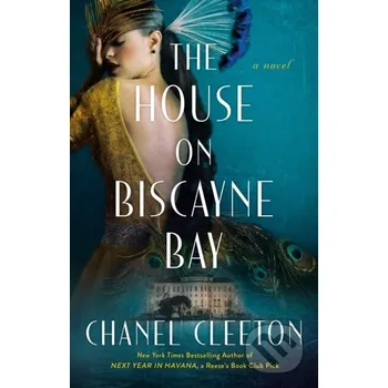 Beletrie pro dospělé The House On Biscayne Bay - Chanel Cleeton Berkley Books