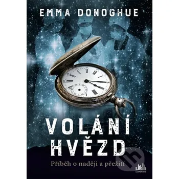 Kniha Volání hvězd - Emma Donoghue Grada