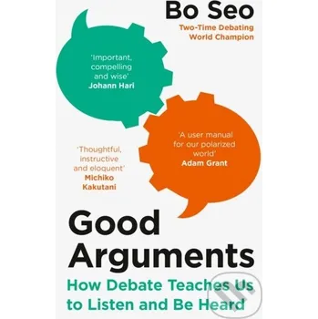 Beletrie pro dospělé Good Arguments - Bo Seo William Collins