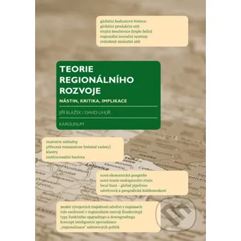 Teorie regionálního rozvoje - Jiří Blažek, David Uhlíř Karolinum