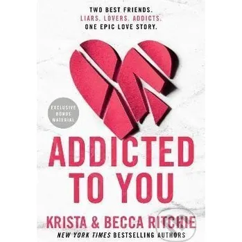 Beletrie pro dospělé Addicted To You - Krista Ritchie, Becca Ritchie Bantam Press