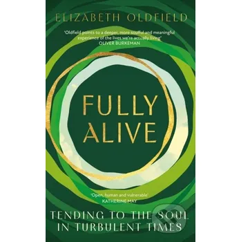 Fully Alive - Elizabeth Oldfield John Murray