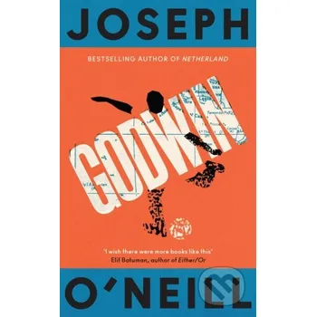 Godwin - Joseph O’Neill Fourth Estate