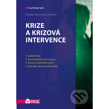 Kniha Krize a krizová intervence - Naděžda Špatenková a kolektiv Grada