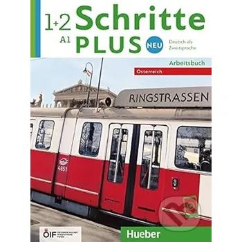 Německý jazyk Schritte plus Neu 1+2 - Österreich - Daniela Niebisch, Sylvette Penning-Hiemstra, Angela Pude, Franz Specht, Monika Bovermann Hueber