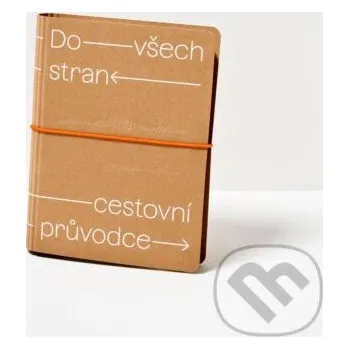 Doplněk ke knize Do všech stran – cestovatelský průvodce - papelote papelote
