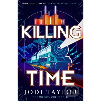 Beletrie pro dospělé Killing Time - Jodi Taylor Headline Book