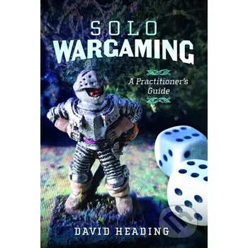 Solo Wargaming - David Heading Pen and Sword